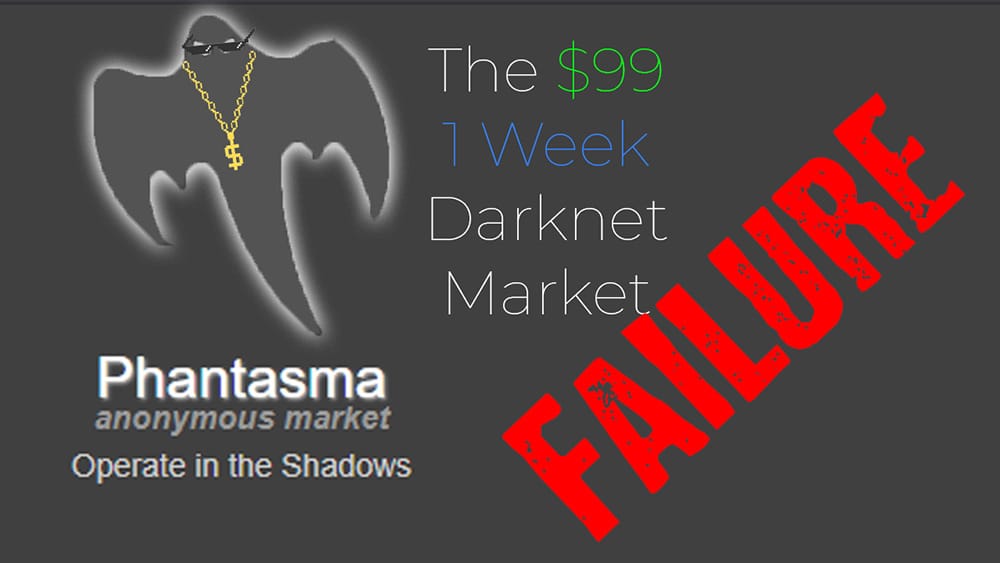 Phantasma: The $99 Darknet Market That Self-Destructed in a Week